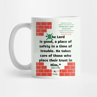 Nahum's God- Dedicated to My Dad Mug